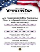 Area Veterans are invited to a Thanksgiving Dinner to be honored for their bravery and service to our country. 